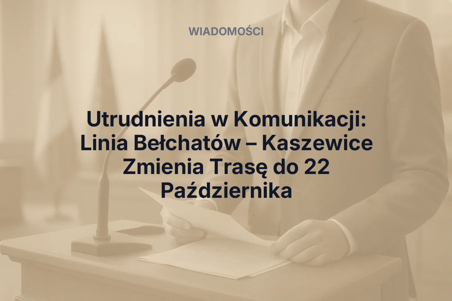 Utrudnienia w Komunikacji: Linia Bełchatów – Kaszewice Zmienia Trasę do 22 Października