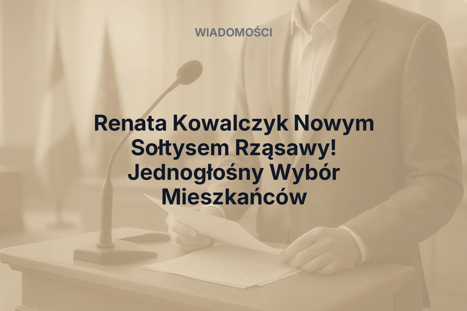 Artykuł: Renata Kowalczyk Nowym Sołtysem Rząsawy! Jednogłośny Wybór Mieszkańców