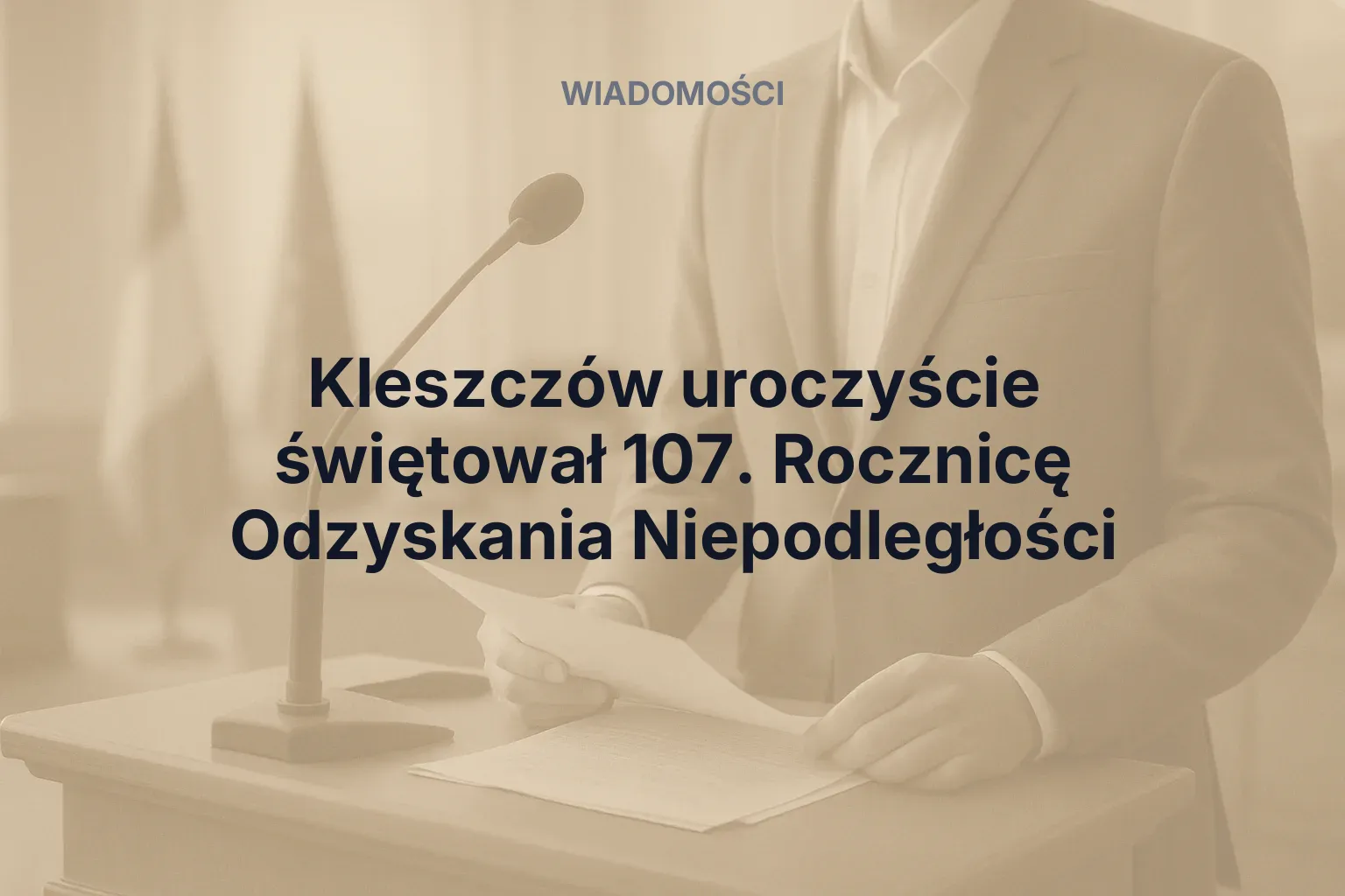 Artykuł: Kleszczów uroczyście świętował 107. Rocznicę Odzyskania Niepodległości