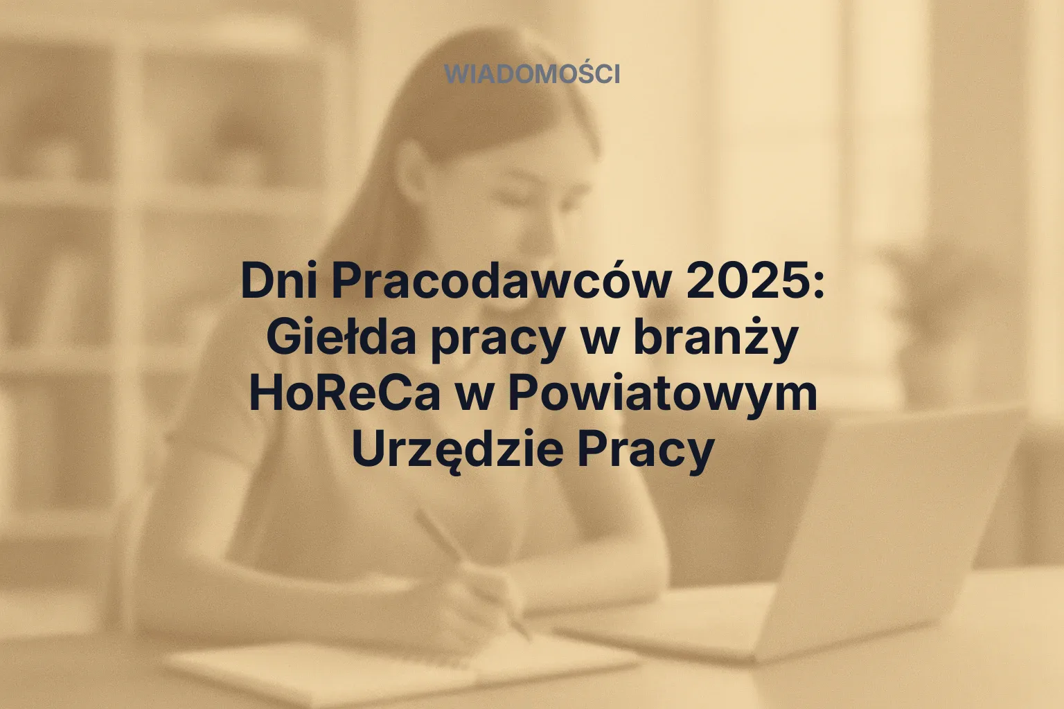 Artykuł: Dni Pracodawców 2025: Giełda pracy w branży HoReCa w Powiatowym Urzędzie Pracy