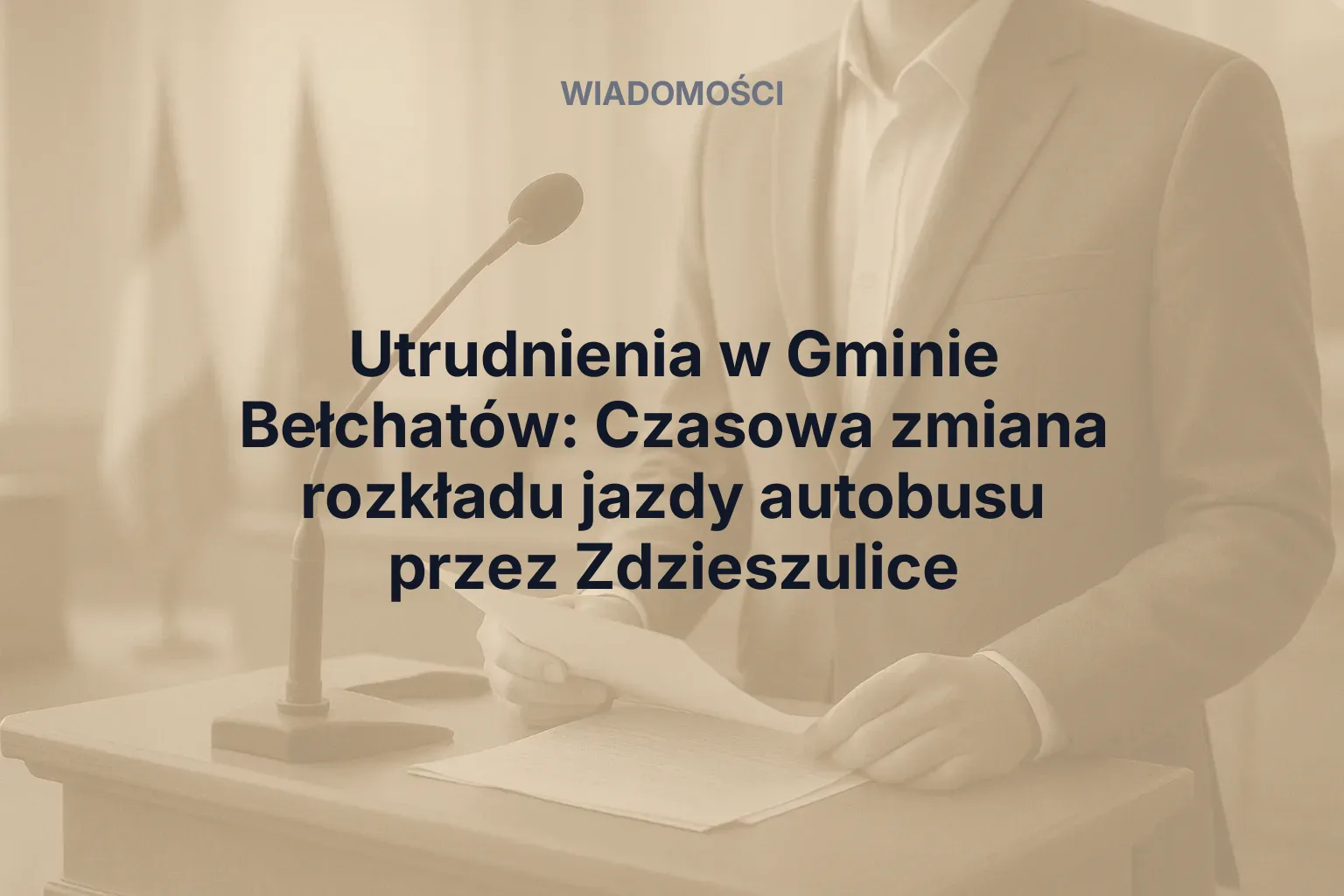 Artykuł: Utrudnienia w Gminie Bełchatów: Czasowa zmiana rozkładu jazdy autobusu przez Zdzieszulice